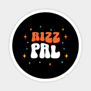 Rizz Pal | Friend | Best friend | W Riz | Rizzler | Rizz god | Funny gamer meme | Streaming | Rizzard Magnet